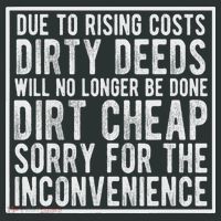 Dirty Deeds Will No Longer Be Done Dirt Cheap Infant Baby Jersey Bodysuit thumb 2