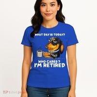 Dachshudn Dog What Day Is Today Who Care I‘m Retired Gift Women's T-Shirt thumb 4