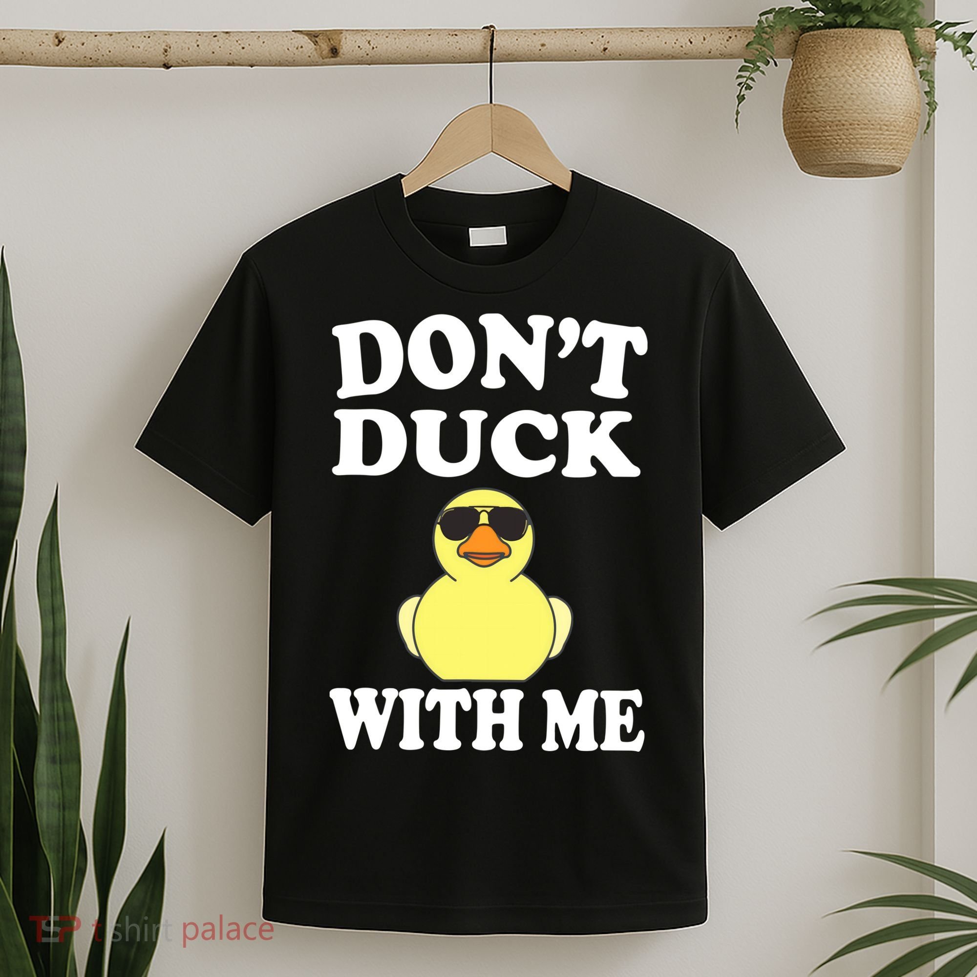 Don't Duck With Me Funny Rubber Duck Ducks Gift T-Shirt