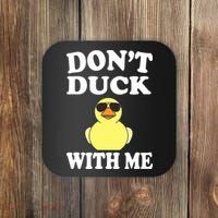 Don't Duck With Me Funny Rubber Duck Ducks Gift Coaster thumb 0