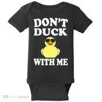 Don't Duck With Me Funny Rubber Duck Ducks Gift Baby Bodysuit thumb 0