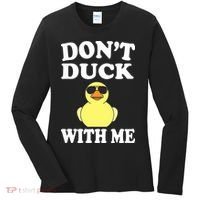 Don't Duck With Me Funny Rubber Duck Ducks Gift Women's Long Sleeve Shirt thumb 0
