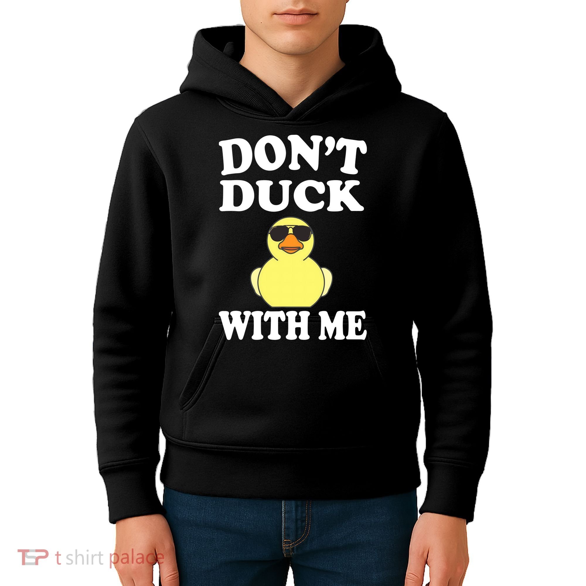 Don't Duck With Me Funny Rubber Duck Ducks Gift Kids Hoodie