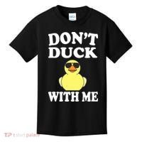 Don't Duck With Me Funny Rubber Duck Ducks Gift Kids T-Shirt thumb 0