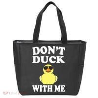 Don't Duck With Me Funny Rubber Duck Ducks Gift Tote Bag thumb 0