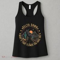 Delta Dawn WhatS That Flower You Have On Western Road Women's Tank Top thumb 3