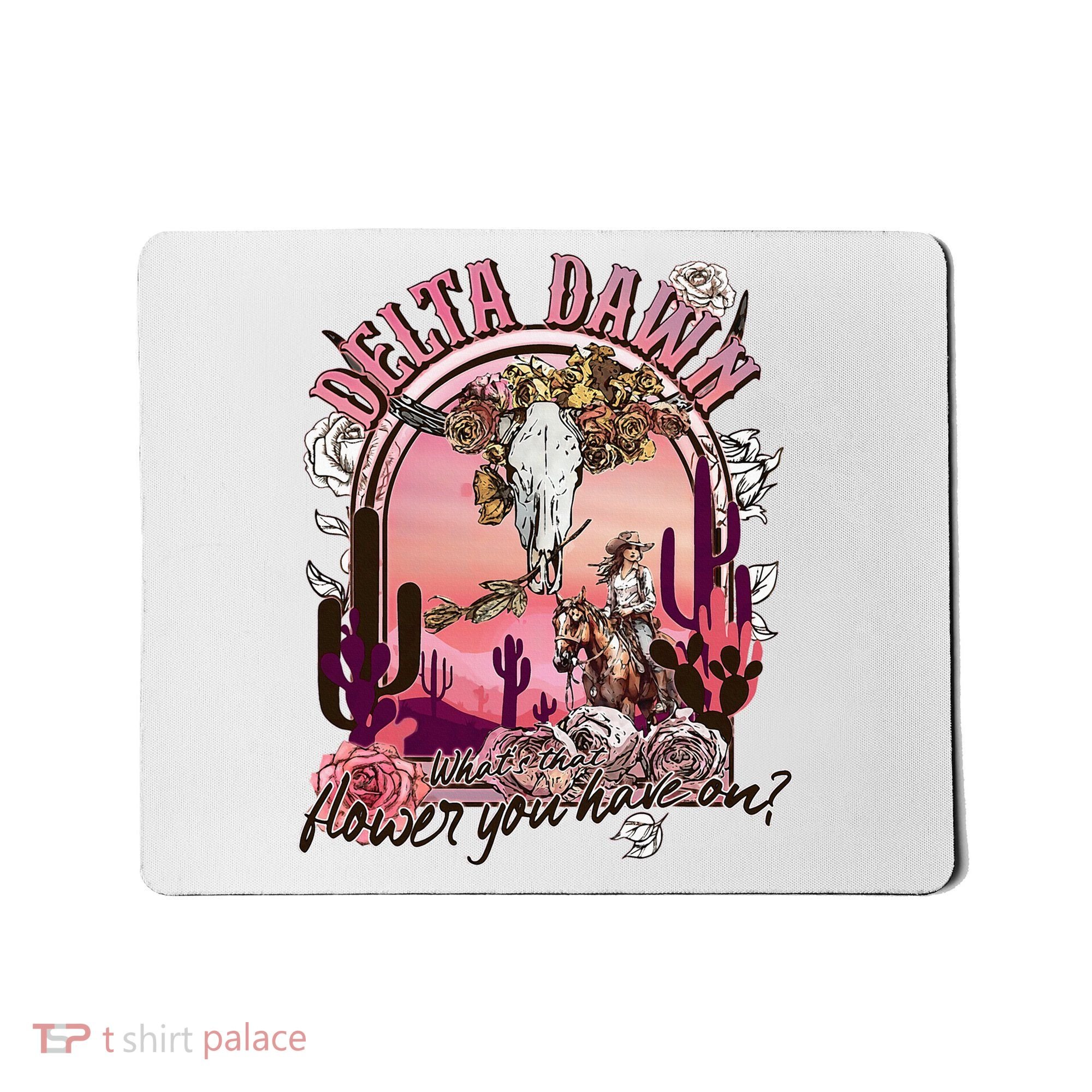 Delta Dawn WhatS That Flower You Have On Western Country Mousepad