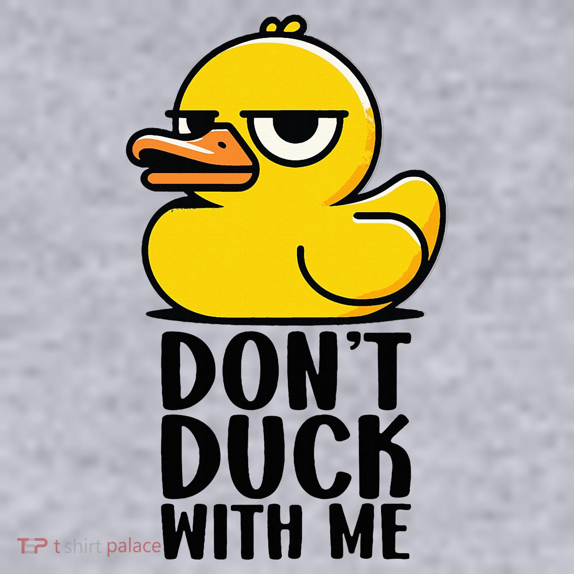 Dont Duck With Me Funny Gift Duck Women's Sweatshirt