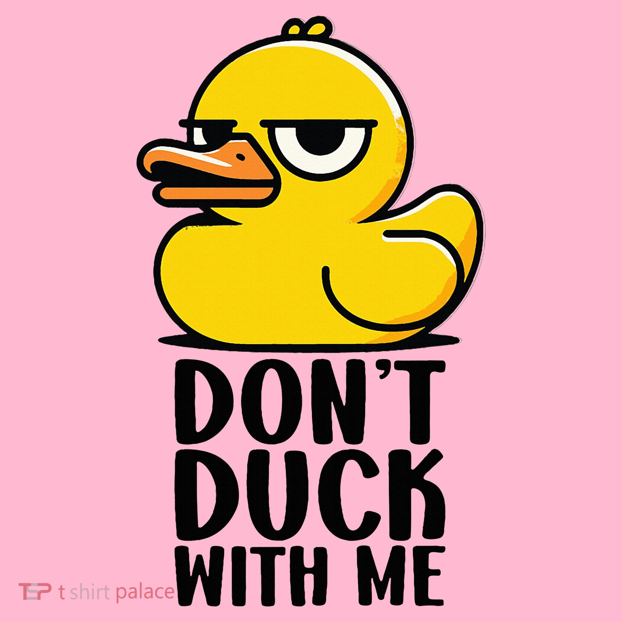 Dont Duck With Me Funny Gift Duck Coaster