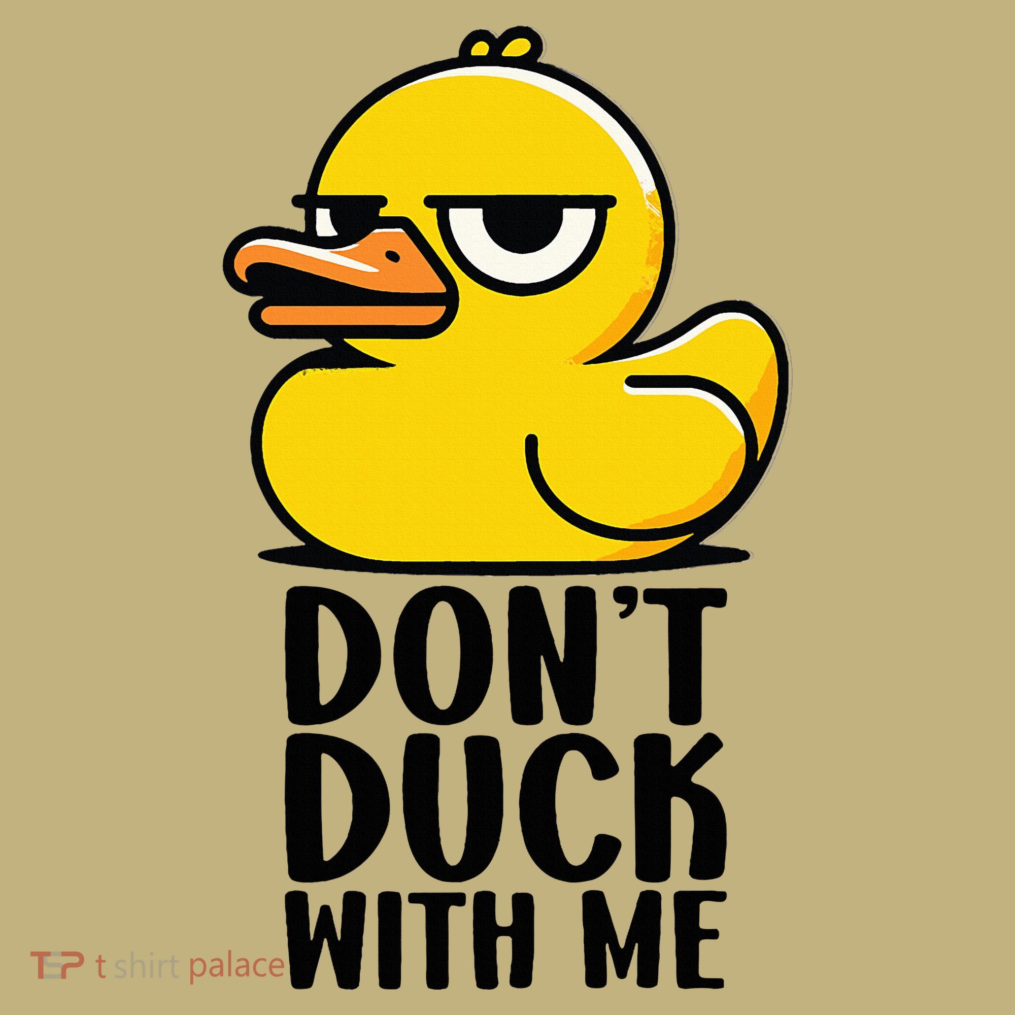 Dont Duck With Me Funny Gift Duck Mousepad
