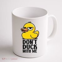 Dont Duck With Me Funny Gift Duck Coffee Mug thumb 1