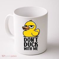 Dont Duck With Me Funny Gift Duck Coffee Mug thumb 0