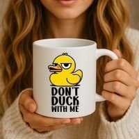 Dont Duck With Me Funny Gift Duck Coffee Mug thumb 3