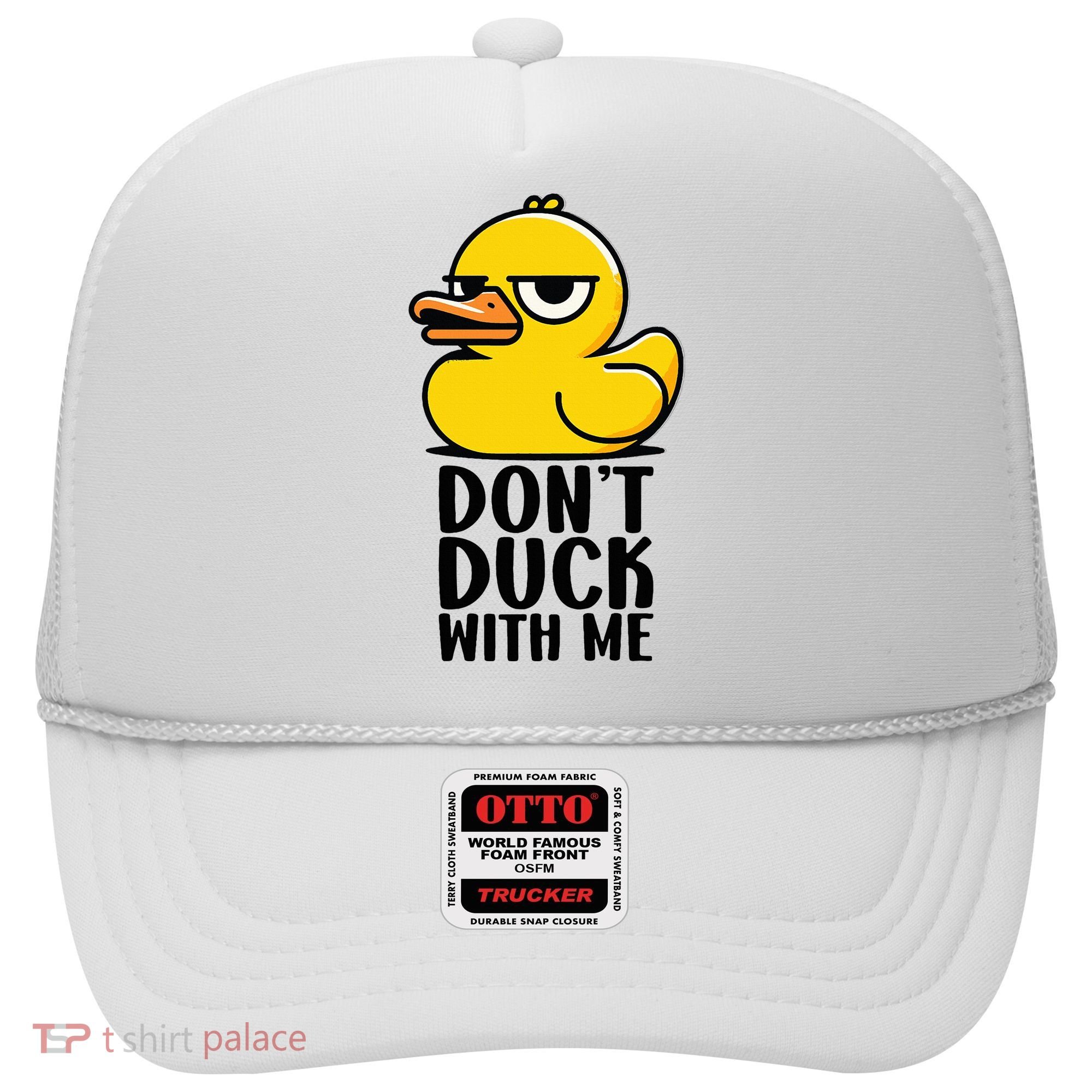 Dont Duck With Me Funny Gift Duck Hat