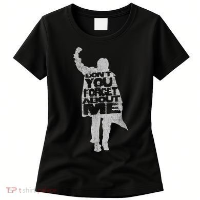 Designer Don't You Forget About Me 80's Movie Women's T-Shirt