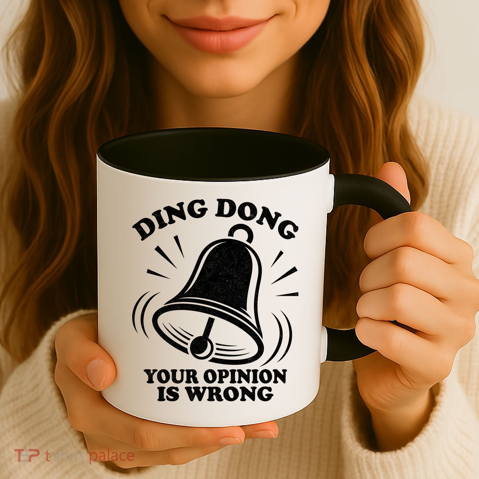 Ding Dong Your Opinion Is Wrong Coffee Mug