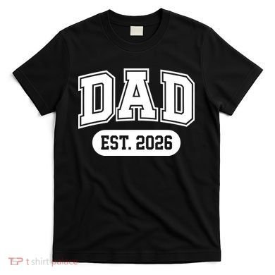 Dad Est 2026 T-Shirt