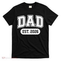Dad Est 2026 T-Shirt thumb 0