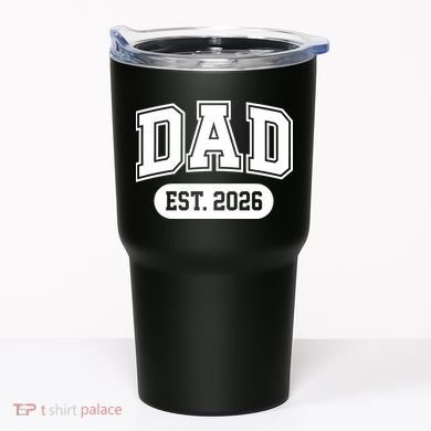 Dad Est 2026 Tumbler