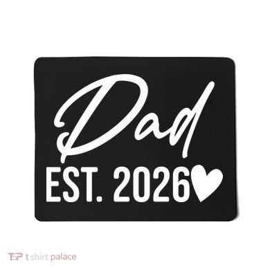 Dad EST 2026 Mousepad