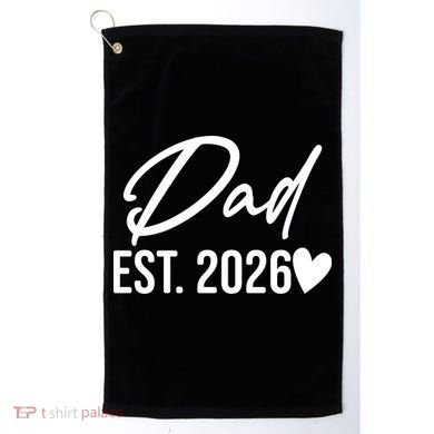 Dad EST 2026 Golf Towel