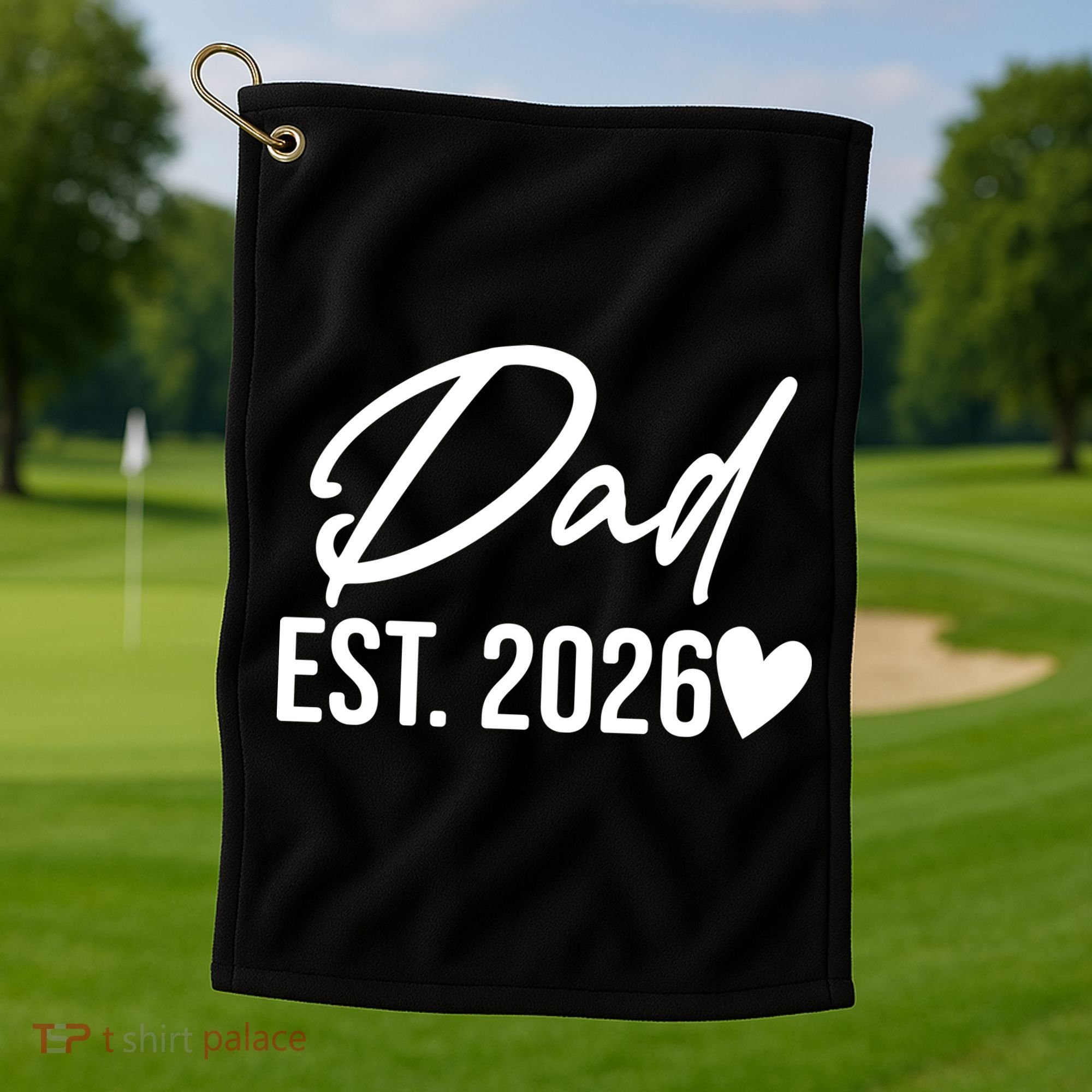 Dad EST 2026 Golf Towel