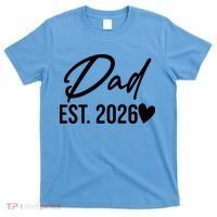 Dad EST 2026 T-Shirt thumb 0