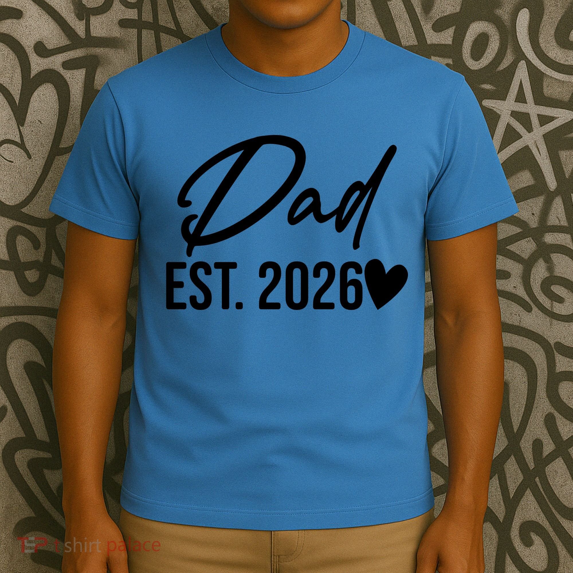 Dad EST 2026 T-Shirt