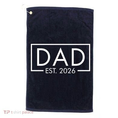 Dad Est. 2026 Logo  Golf Towel