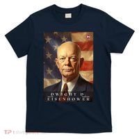 Dwight Eisenhower 34th President Of The United States Portrait T-Shirt thumb 0
