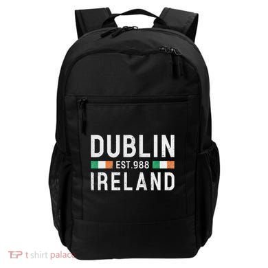 Dublin Est. 988 Ireland Irish St PatrickS Day Backpack