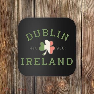 Dublin Est 988 Ireland Flag Shamrock Groovy St Patrick Day Coaster