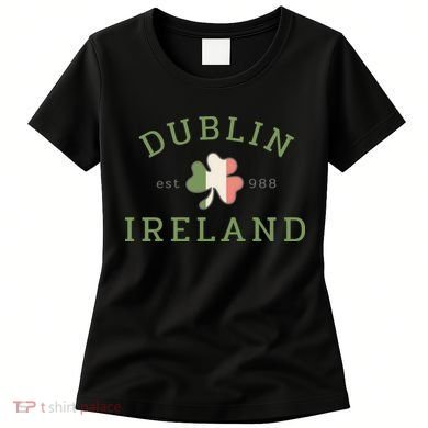 Dublin Est 988 Ireland Flag Shamrock Groovy St Patrick Day Women's T-Shirt