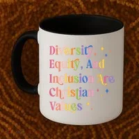 Diversity Equity And Inclusion Are Christian Values Kindness  Coffee Mug thumb 2