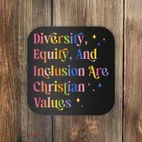 Diversity Equity And Inclusion Are Christian Values Kindness  Coaster thumb 0