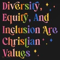 Diversity Equity And Inclusion Are Christian Values Kindness  Women's Hoodie thumb 2
