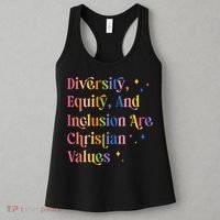 Diversity Equity And Inclusion Are Christian Values Kindness  Women's Tank Top thumb 3