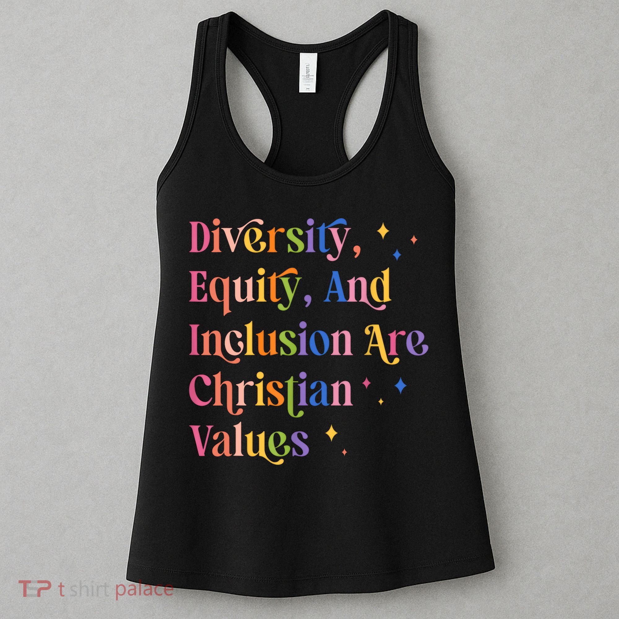 Diversity Equity And Inclusion Are Christian Values Kindness  Women's Tank Top