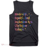 Diversity Equity And Inclusion Are Christian Values Kindness  Tank Top thumb 0
