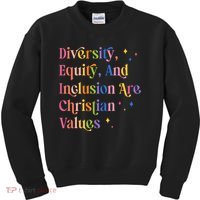 Diversity Equity And Inclusion Are Christian Values Kindness  Kids Sweatshirt thumb 0