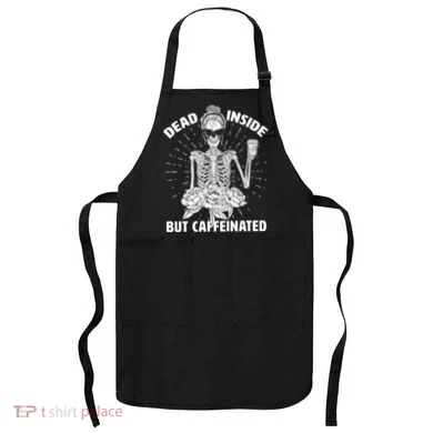 Dead Inside But Caffeinated Apron
