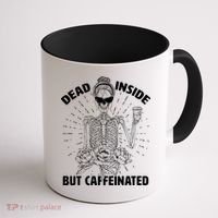 Dead Inside But Caffeinated Coffee Mug thumb 1