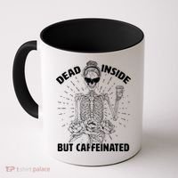 Dead Inside But Caffeinated Coffee Mug thumb 0