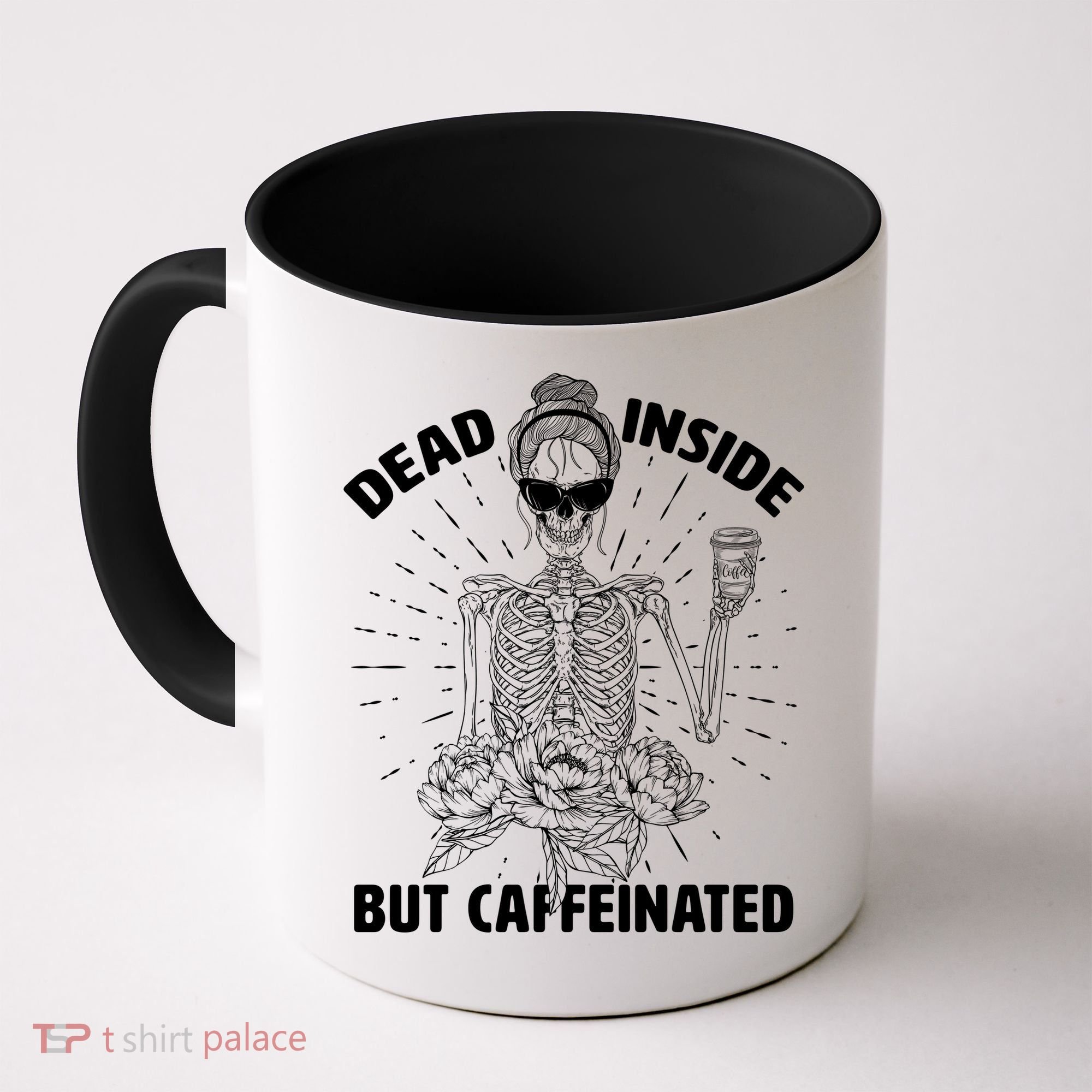 Dead Inside But Caffeinated Coffee Mug