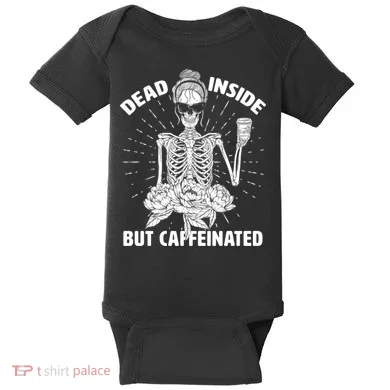 Dead Inside But Caffeinated Baby Bodysuit