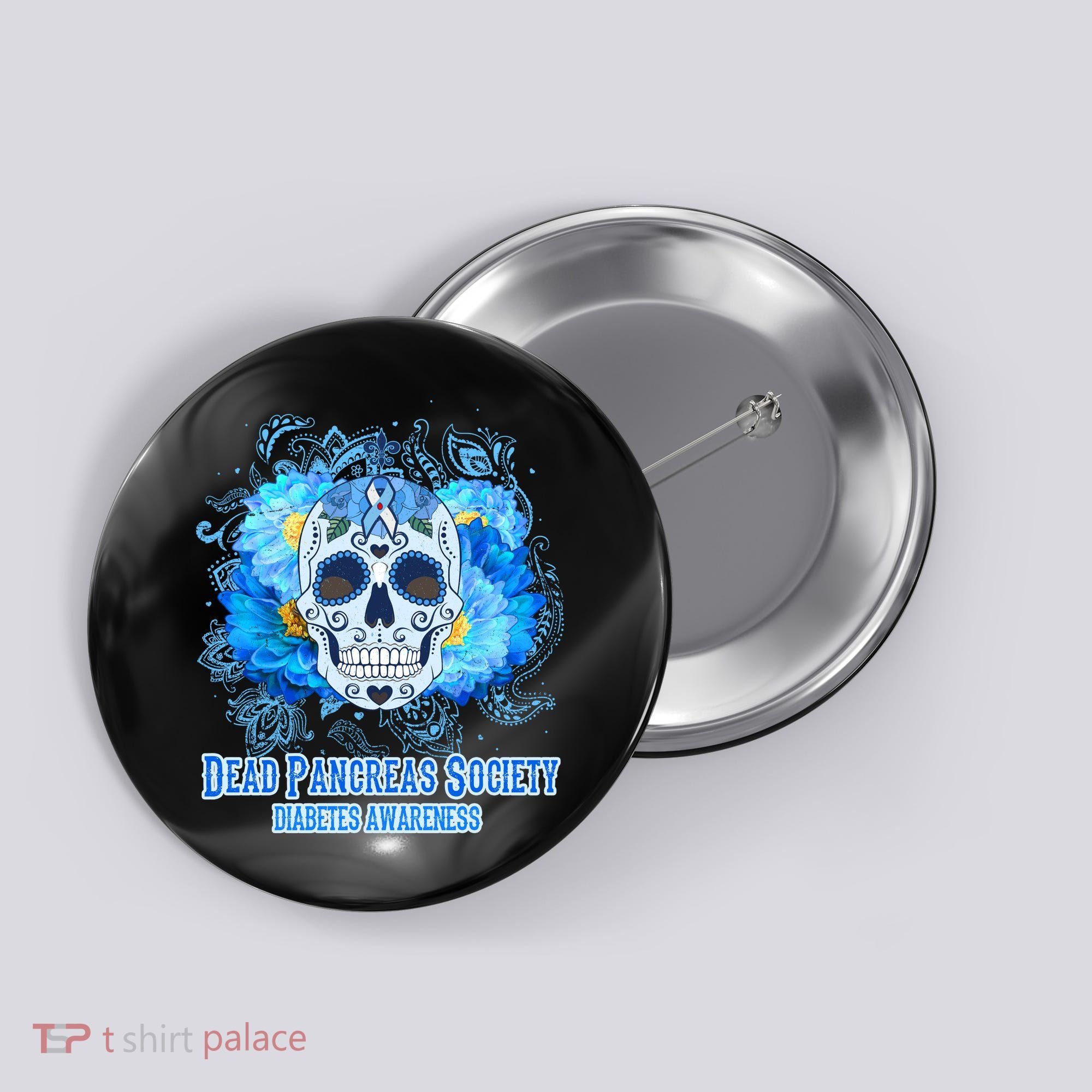 Dead Pancreas Society Diabetes Awareness Sugar Skull Button