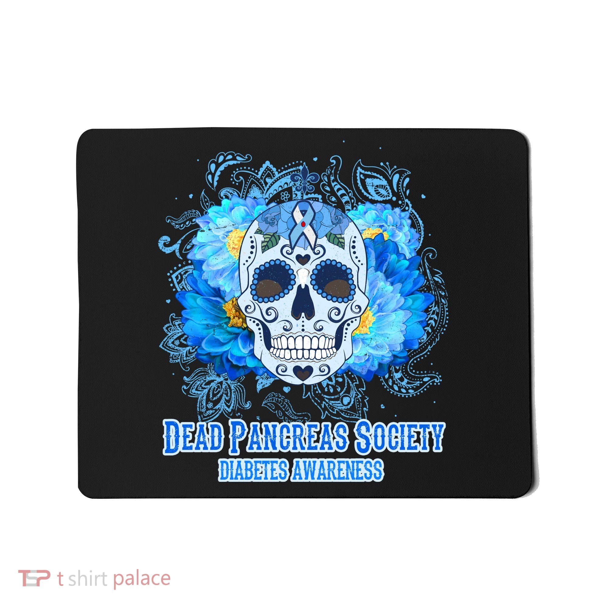 Dead Pancreas Society Diabetes Awareness Sugar Skull Mousepad