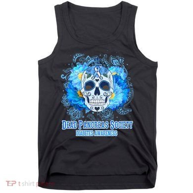Dead Pancreas Society Diabetes Awareness Sugar Skull Tank Top