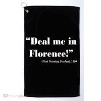 Deal Me In Florence Funny Nurse Golf Towel thumb 0