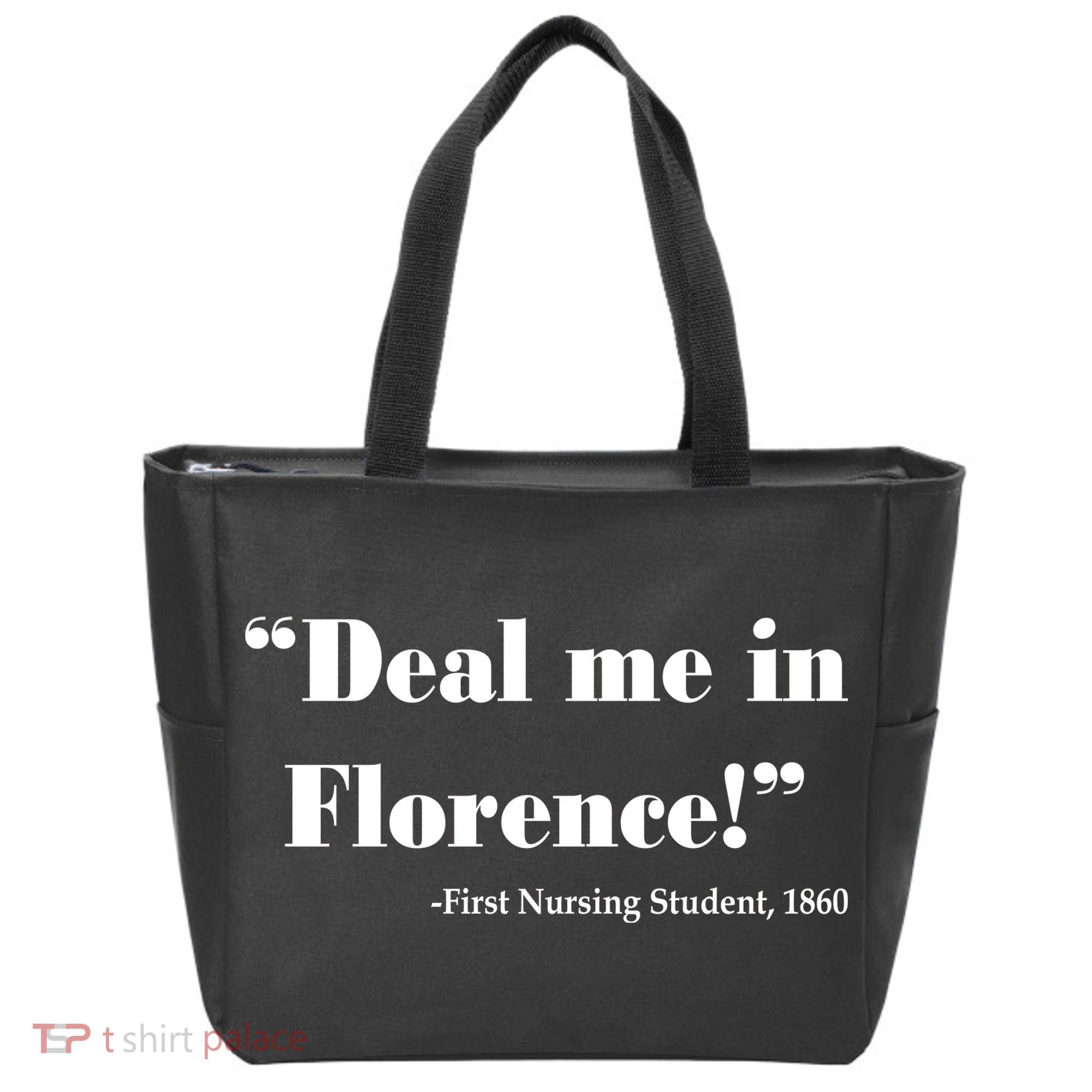 Deal Me In Florence Funny Nurse Tote Bag